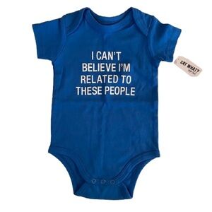 Say What? Baby Talk Blue Onesie Size 3-6 mos 100% Cotton Funny Shower Gift NWT